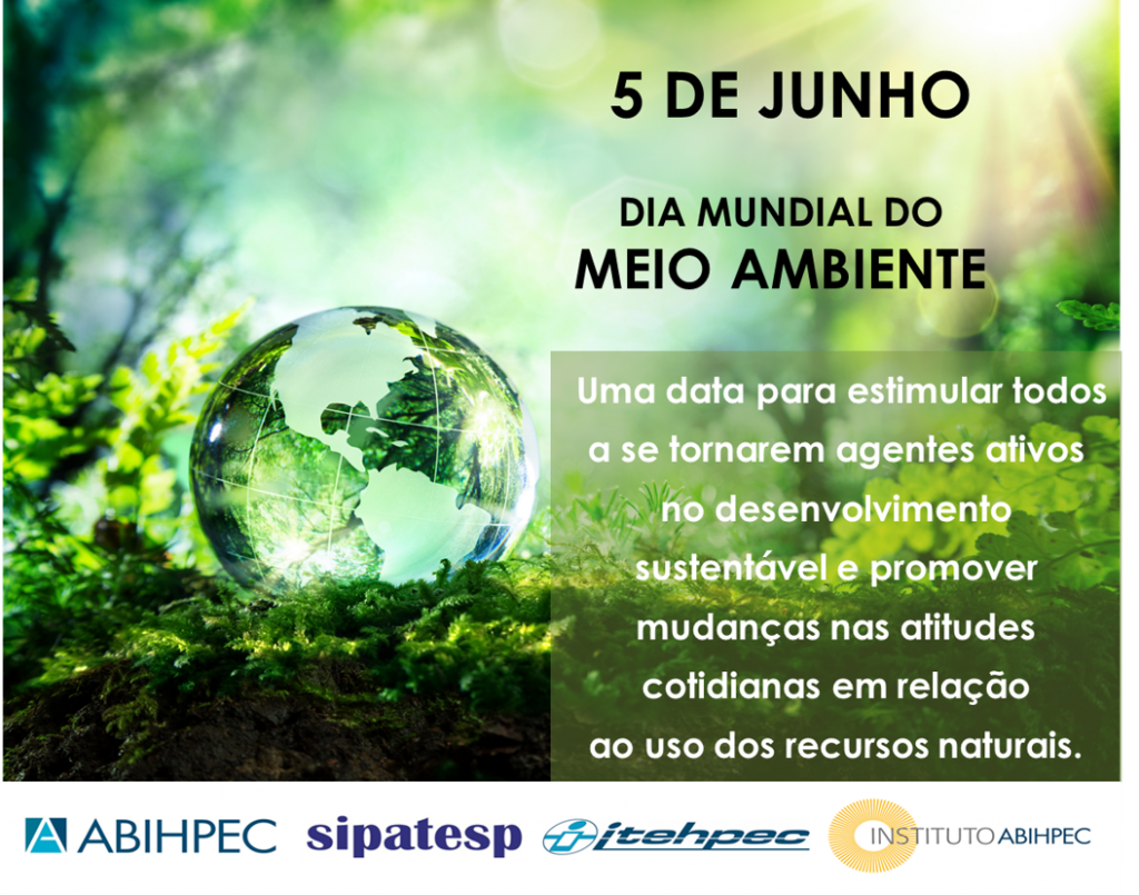 5 de junho – Dia Mundial do Meio Ambiente – ABIHPEC