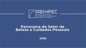 Panorama do Setor 2026 – ABIHPEC
