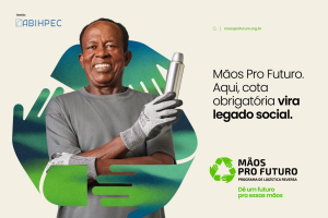 Com campanha que destaca o impacto humano por trás da reciclagem, Programa Mãos Pro Futuro celebra 20 anos