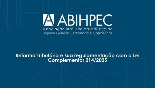 Reforma Tributária e sua regulamentação com a Lei Complementar 214/2025