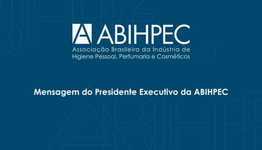 Mensagem do Presidente Executivo da ABIHPEC