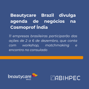 Beautycare Brazil divulga agenda de negócios na Cosmoprof Índia