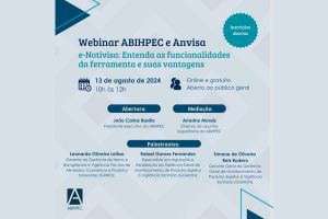 ABIHPEC promove webinar sobre o Sistema de Notificações para a Vigilância  Sanitária da Anvisa, o e-Notivisa