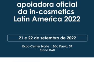 ABIHPEC é apoiadora oficial da in-cosmetics Latin America 2022