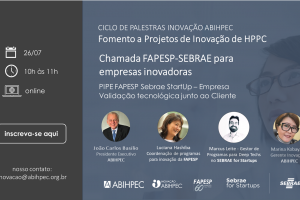 ABIHPEC promove evento em parceria com FAPESP-SEBRAE de fomento a soluções tecnológicas no setor de HPPC