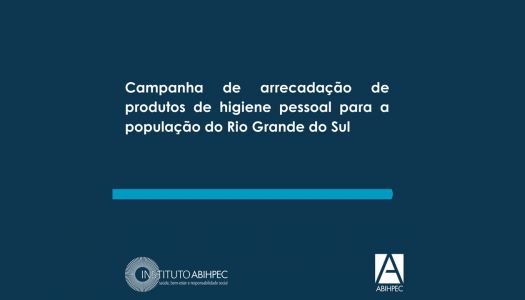 Campanha de arrecadação de produtos de higiene pessoal para a população do Rio Grande do Sul